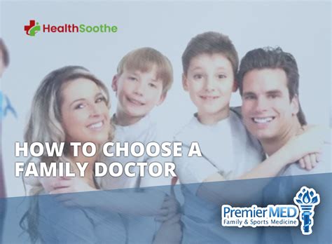 How To Choose A Family Doctor - PremierMED