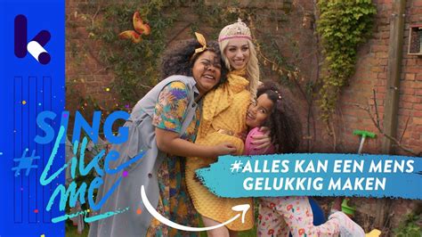 Sing Likeme Seizoen Zing Mee Met Alles Kan Een Mens Gelukkig