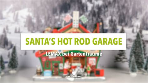 Lemax Santa S Hot Rod Garage With V Adaptor Bei Gartentr Ume