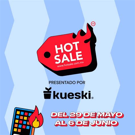 Hot Sale 2023 Fechas Y Todo Lo Que Debes Saber Del Evento De