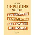 Petit livre de Cuisine sans gluten en 120 recettes Liégeois