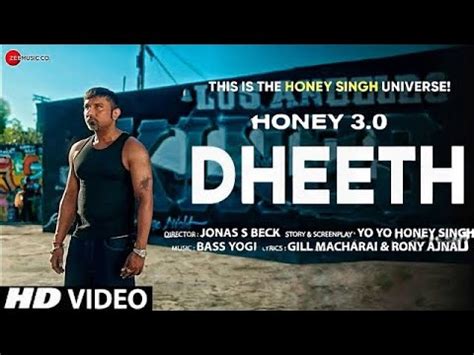 Dheeth Official Video Yo Yo Honey Singh New Punjabi Song YouTube