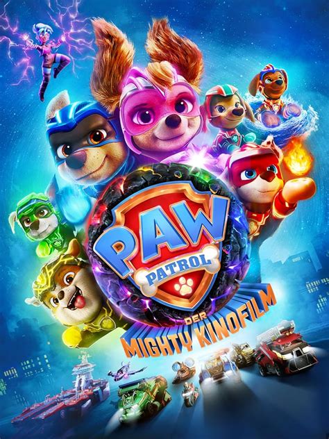 Wer Streamt Paw Patrol Der Mighty Kinofilm