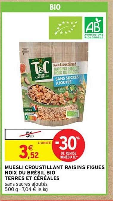 Promo Muesli Croustillant Raisins Figues Noix Du Brésil Bio Terres Et