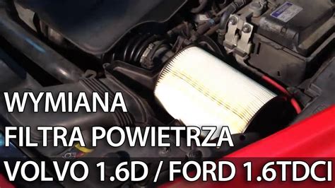 Wymiana Filtra Powietrza D Tdci L Volvo Ford Focus C Max