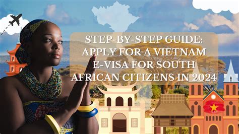 Step By Step Guide Apply For A Vietnam E Visa For South African