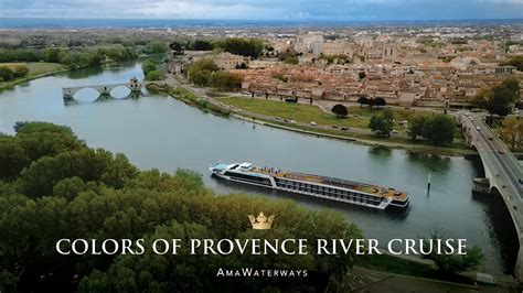 Amawaterways Rhone River Cruises Through Provence France Youtube