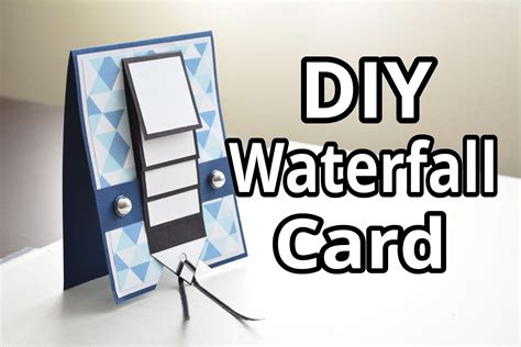 DIY Waterfall Card 700 Subscriber Milestone Video Waterfall Card