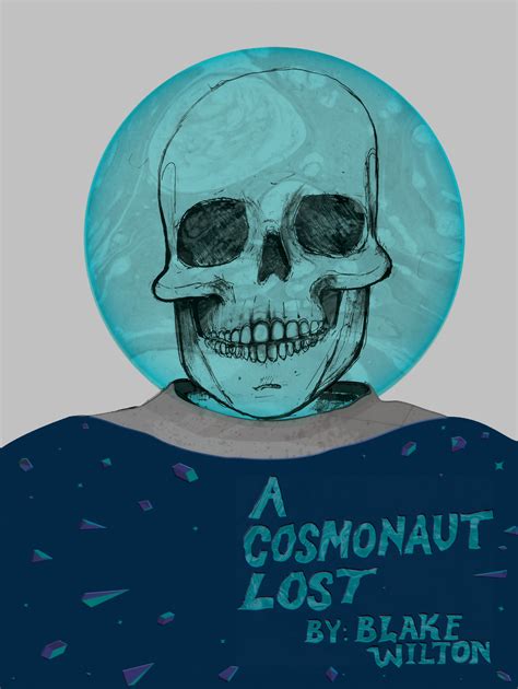 A Cosmonaut Lost (poster) — Blake Wilton