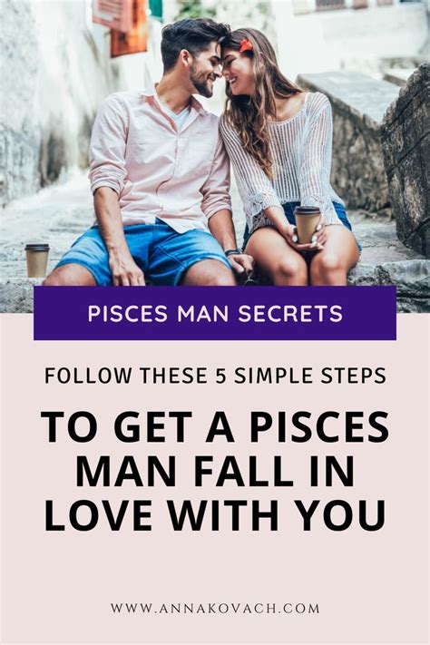 Pisces Man In Love With You 5 Simple Steps To Make Him Fall For You