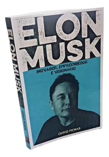 Livro Inovador Empreendedor E Visionario Elon Musk