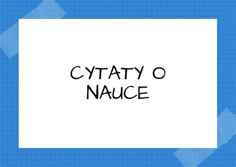 Cytaty O Nauce Myslizlote