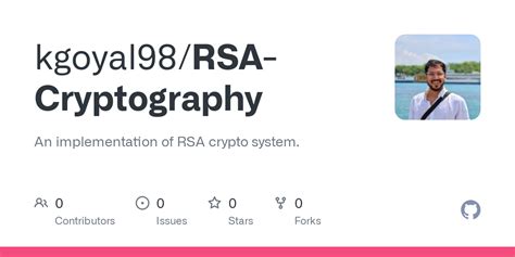 GitHub - kgoyal98/RSA-Cryptography: An implementation of RSA crypto system.