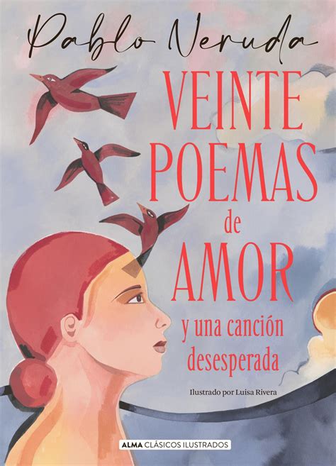 Calam O Veinte Poemas De Amor Y Una Canci N Desesperada