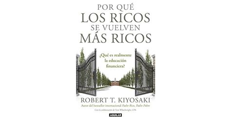 Por Qu Los Ricos Se Vuelven M S Ricos Qu Es Realmente La Educaci N