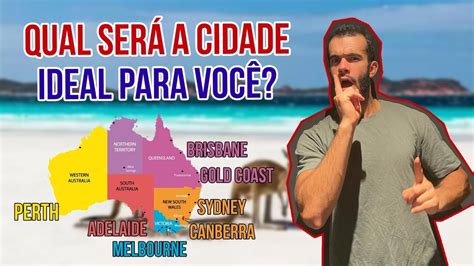 EM QUAL CIDADE MORAR NA AUSTRÁLIA DESCUBRA QUAL É A CIDADE IDEAL PARA