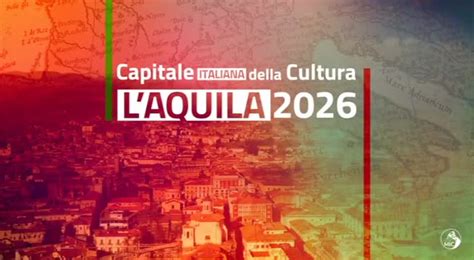 L Aquila sarà la Capitale Italiana della Cultura 2026 Video