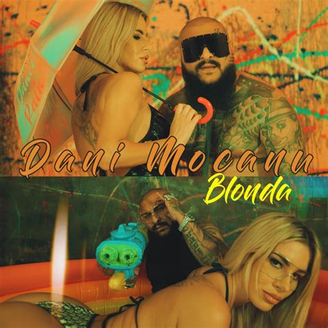 Blonda Song And Lyrics By Dani Mocanu Spotify