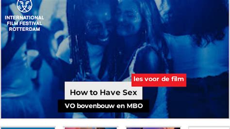 Iffr 2024 Vo Bovenbouw En Mbo How To Have Sex Les Voor Het Filmbezoek Lessonup