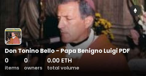 Don Tonino Bello Papa Benigno Luigi Pdf Collection Opensea