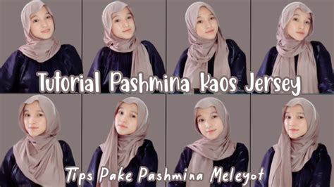 Tutorial Pashmina Kaos Jersey Tips Pashmina Meleyot Tutut Arinda