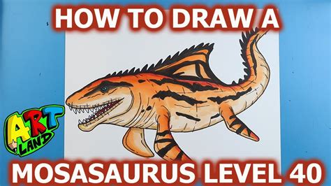 How To Draw Mosasaurus Level 40 Youtube