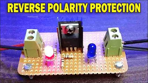 Reverse Polarity Protection Circuit Diagram Tronicspro