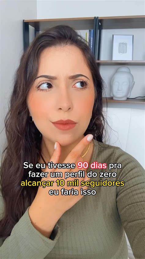 0 A 10 Mil Seguidores No Instagram Em 90 Dias