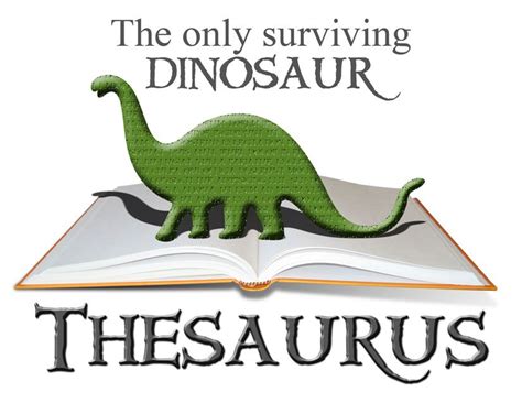 The Only Surviving Dinosaur “thesaurus ” Thesaurus Skills To Learn Survival