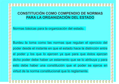 Constitución Como Compendio De Normas Para La Organización Del Estado Ppt