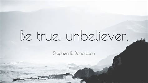 Top 50 Stephen R. Donaldson Quotes (2025 Update) - QuoteFancy