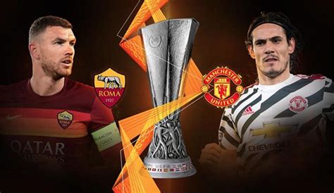 Fakta Menarik Jelang As Roma Vs Manchester United