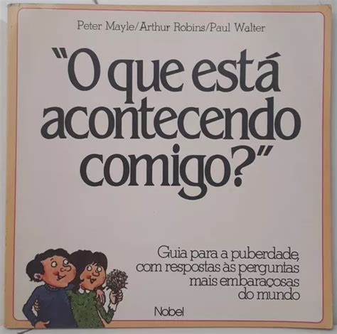 Livro O Que Est Acontecendo Comigo Guia Para A Puberdade