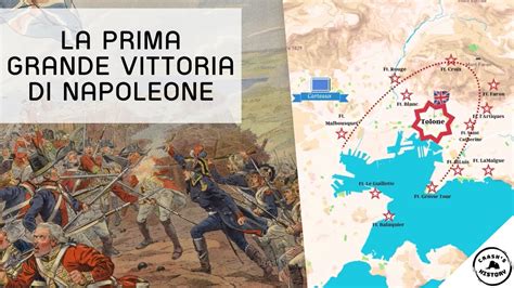 La Prima Grande Vittoria Di Napoleone Tolone YouTube