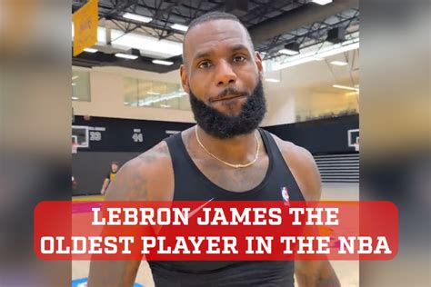 Lebron James Has The Perfect Reaction To Becoming Oldest Player In Nba