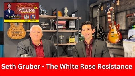 Seth Gruber The White Rose Resistance Youtube