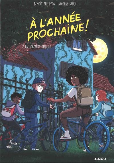 A L Ann E Prochaine T La Sorci Re Oubli E By Nicolas Sauge Comic