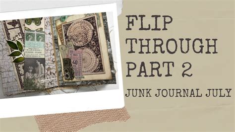 Junk Journal July Flip Through Part 2 Junkjournaling