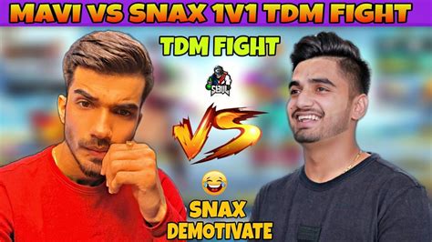 MAVI Vs SNAX 1v1 Tdm Fight Snax Demotivate Snax Shock By Mavi