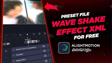 Wave Shake Effect Alightmotion Preset For Free Alightmotion Tutorial