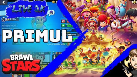 LIVE BRAWL STARS ROMANIA Live De Duminica La 600 De Abonati