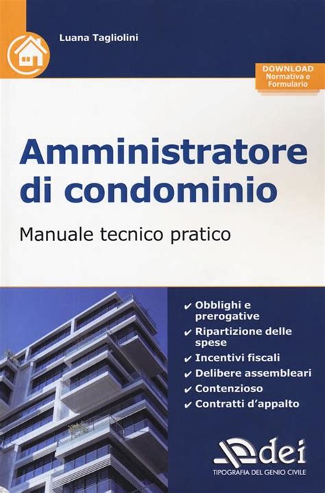 Amministratore Di Condominio Manuale Tecnico Pratico Con