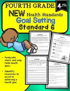 Fourth Grade Health New Standard Goal Setting By K Treasures