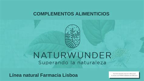 Complementos Alimenticios NATURWUNDER Blog De Farmacia Lisboa