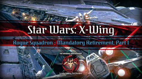 Reading X Wing Rogue Squadron Mandatory Retirement Part