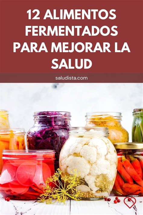 Alimentos Fermentados Para Mejorar La Salud