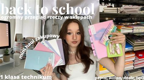 Back To School Ep Przegl D Rzeczy W Sklepach Haul Zakupowy