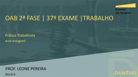 OAB 2ª FASE 37º EXAME TRABALHO YouTube