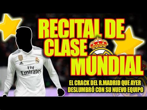 RECITAL DE CLASE MUNDIAL EL CRACK DEL R MADRID QUE AYER DESLUMBRÓ CON