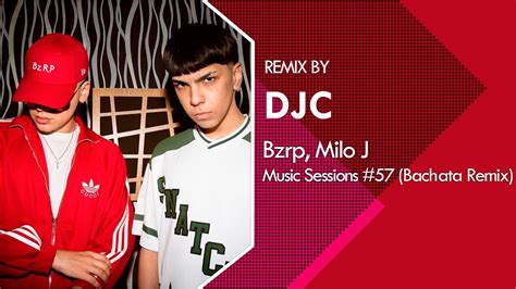 Milo J Bzrp Music Sessions Bachata Version Remix Djc Youtube